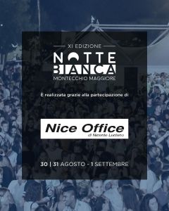 Notte Bianca di Montecchio Maggiore è realizzata grazie alla partecipazione della Nice Office